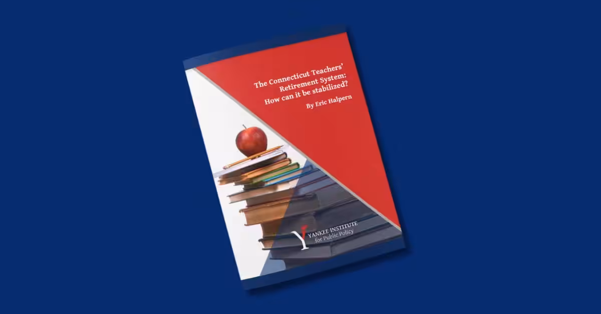 The Connecticut Teachers’ Retirement System: Can it be stabilized?